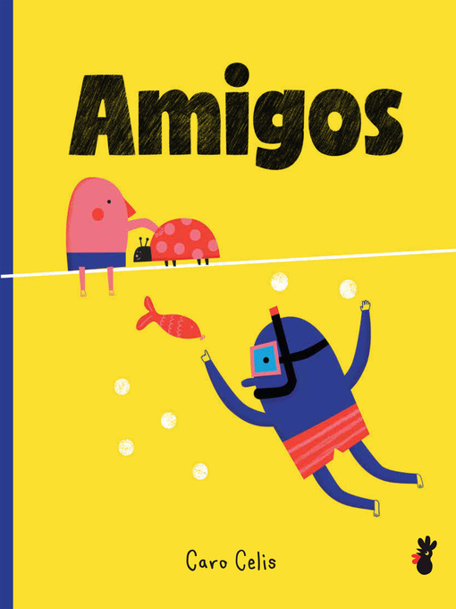 Title details for Amigos by Caro Celis - Available